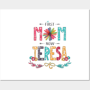 First Mom Now Teresa Wildflowers Happy Mothers Day Posters and Art